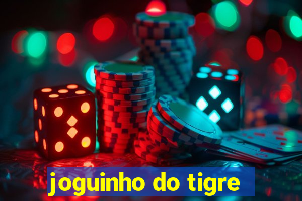 joguinho do tigre